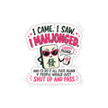 Mahjong Sticker — "I Came. I Saw. I Mahjonged." Funny Mahjong Gift for Players
