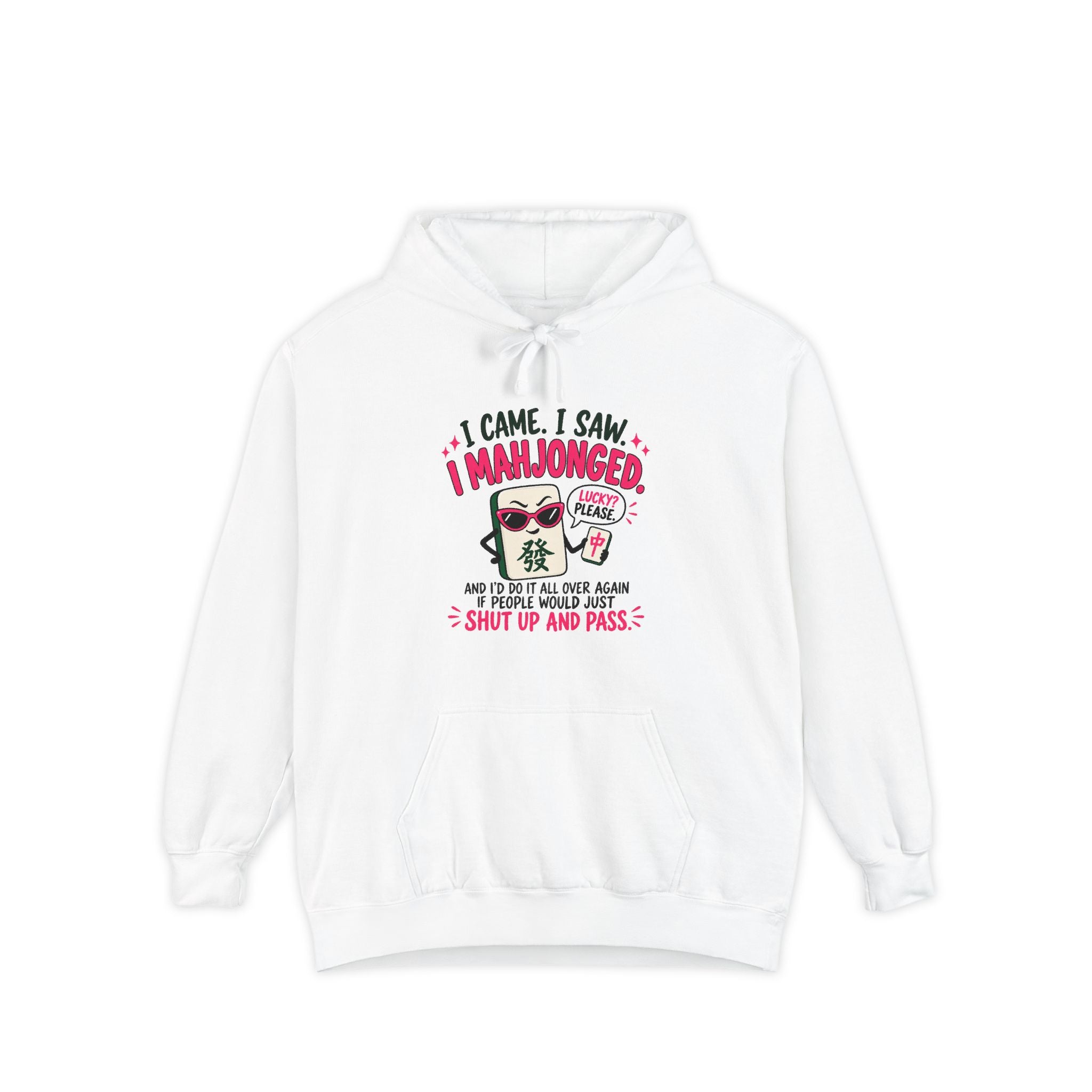 Mahjong Hoodie — "I Came. I Saw. I Mahjonged." Casual Game Night Pullover
